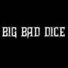 Big Bad Dice